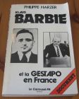 [R15617] Klaus Barbie et la Gestapo en France, Philippe Harzer