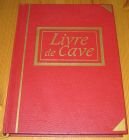 [R15625] Livre de cave