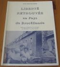 [R15626] Liberté retrouvée en Pays de Brocéliande, Gilles Montgobert