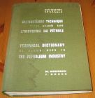 [R15633] Dictionnaire technique des termes utilisés dans l industrie du pétrole, anglais/français et français/anglais, M. Moureau et J. Rouge