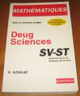 [R15656] Mathématiques, cours et exercices corrigés, Deux Sciences SV-ST, E. Azoulay