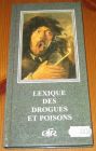 [R15675] Lexique des drogues et poisons