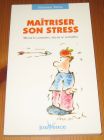 [R15683] Maîtriser son stress, Sébastien Tubau