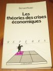 [R15687] Les théories des crises économiques, Bernard Rosier