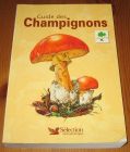 [R15702] Guide des champignons