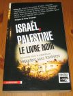 [R15735] Israël, Palestine Le livre noir, Reporters sans frontières