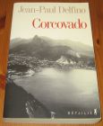 [R15740] Corcovado, Jean-Paul Delfino