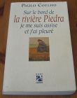 [R15748] Sur le bord de la rivière Piedra je me suis assise et j ai pleuré, Paulo Coelho