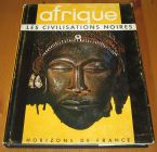 [R15764] Afrique, les civilisations noires, Jacques J. Maquet