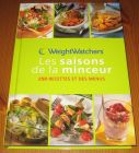 [R15782] Les saisons de la minceur, 250 recettes et des menus, Weight Watchers