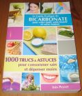[R15783] Le guide pratique du bicarbonate pour votre santé, votre beauté et votre maison, Inès Peyret