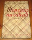 [R15789] Mon cœur au ralenti, Maurice Dekobra