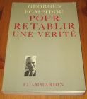 [R15811] Pour rétablir une vérité, Georges Pompidou