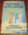 [R15870] Les dames de Missalonghi, Colleen McCullough