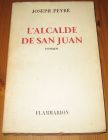 [R15883] L alcalde de San Juan, Joseph Peyré