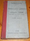 [R15888] Morceaux choisis de littérature française du XVIe au XIXe siècle, cours moyen, Lebaigue