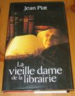 [R15907] La vieille dame de la librairie, Jean Piat