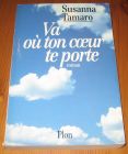 [R15934] Va où ton cœur te porte, Susanna Tamaro