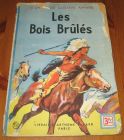 [R15946] Les Bois Brûlés, Gustave Aimard
