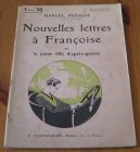 [R15955] Nouvelles lettres à Françoise ou la jeune fille d après-guerre, Marcel Prévost