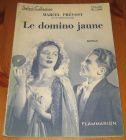 [R15969] Le domino jaune, Marcel Prévost