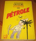 [R16006] Guide illustré du Pétrole, Annick Restlé