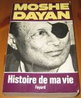 [R16015] Histoire de ma vie, Moshe Dayan