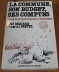 [R16026] La commune, son budget, ses comptes, René Dosière et François Giquel