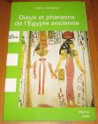 [R16044] Dieux et pharaons de l’Egypte ancienne, Claire Lalouette