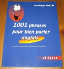 [R16046] 1001 phrases pour bien parler anglais, Jean-Philippe Rouillier