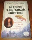 [R16052] La France et les Français outre-mer, Robert et Marianne Cornevin
