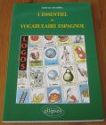 [R16064] L’essentiel du vocabulaire espagnol, Hélène Moufflet