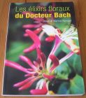 [R16073] Les élixirs floraux du Docteur Bach, Julian et Martine Barnard