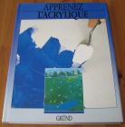 [R16082] Apprenez l’acrylique, Wendy Clouse