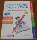 [R16086] Maîtriser la langue française à l’école, Roland Eluerd