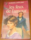 [R16112] Les feux de l’amour, Barbara Cartland