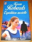 [R16113] Expédition mortelle, Karen Robards