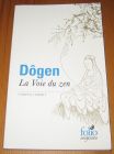 [R16143] La Voie du zen d’après Shôbôgenzô, Corps et esprit, Dôgen