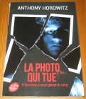 [R16178] La photo qui tue. 9 histoires à vous glacer le sang, Anthony Horowitz