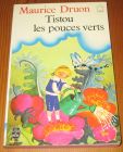 [R16180] Tistou les pouces verts, Maurice Druon