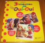 [R16201] 3 histoires de Oui-Oui, Enid Blyton