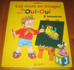 [R16202] Les mots en images avec Oui-Oui (8 histoires), Enid Blyton