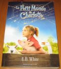 [R16204] Le petit monde de Charlotte, E.B. White