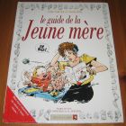 [R16215] Le guide de la jeune mère, Escaich & Goupil