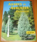 [R16221] Arbres et arbustes d’ornement, Robert Fritsch