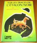 [R16300] Sur les traces de l’étalon noir, Walter Farley