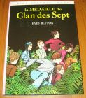 [R16326] La médaille du Clan des Sept, Enid Blyton