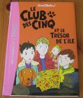 [R16333] Le club des cinq et le trésor de l’île, Enid Blyton