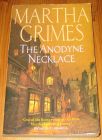 [R16347] The anodyne Necklace, Martha Grimes