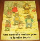 [R16366] Une nouvelle maison pour la famille Souris, Kazuo Iwamura